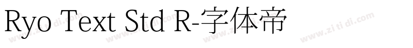 Ryo Text Std R字体转换 Ryo Text Std R字体转换